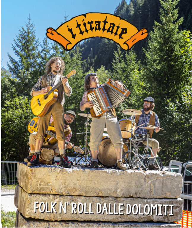 Tirataie - Folk n' roll dalle Dolomiti